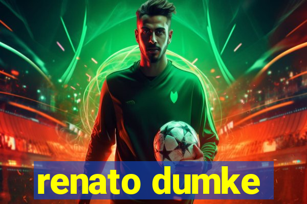 renato dumke