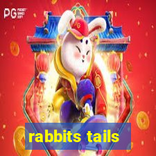 rabbits tails