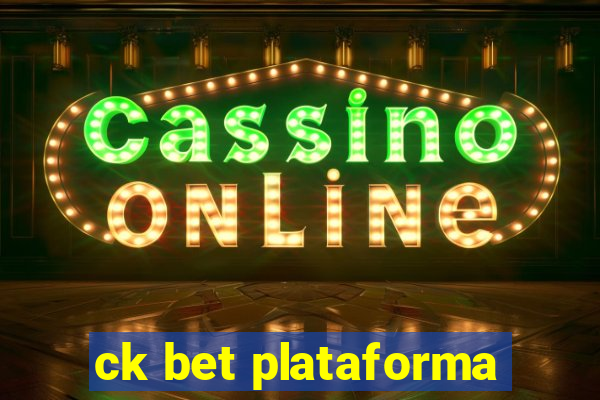 ck bet plataforma