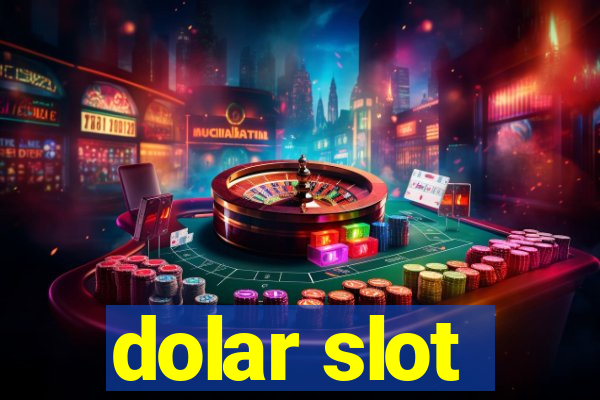 dolar slot