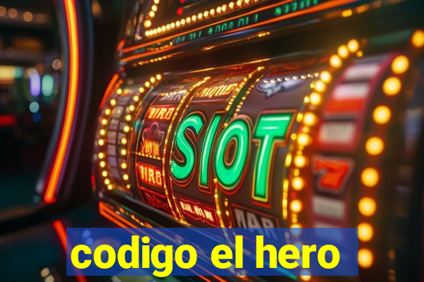 codigo el hero