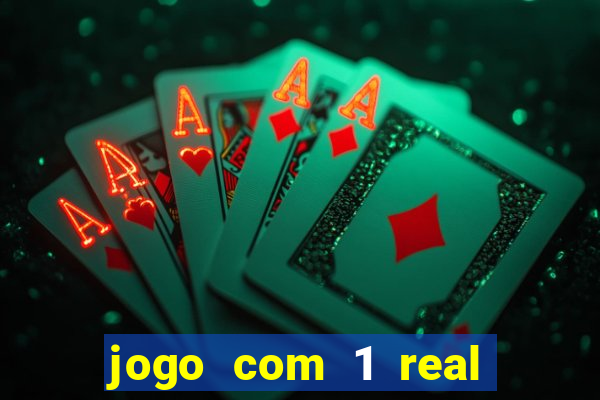 jogo com 1 real de deposito