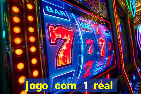 jogo com 1 real de deposito