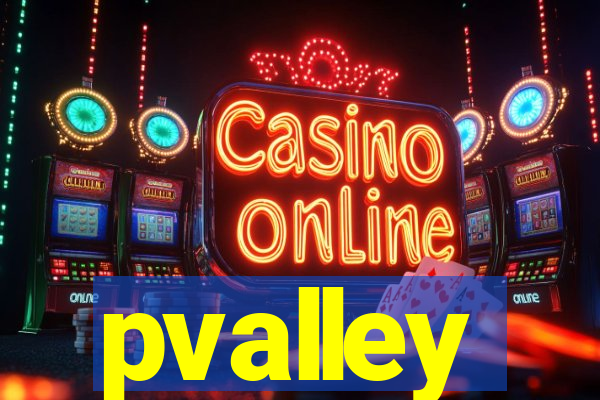 pvalley