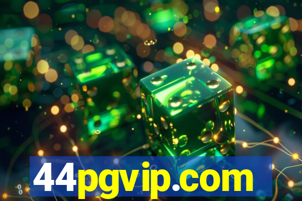 44pgvip.com