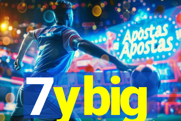 7ybig