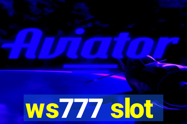 ws777 slot