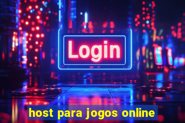 host para jogos online