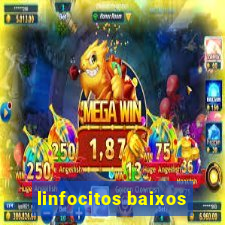 linfocitos baixos