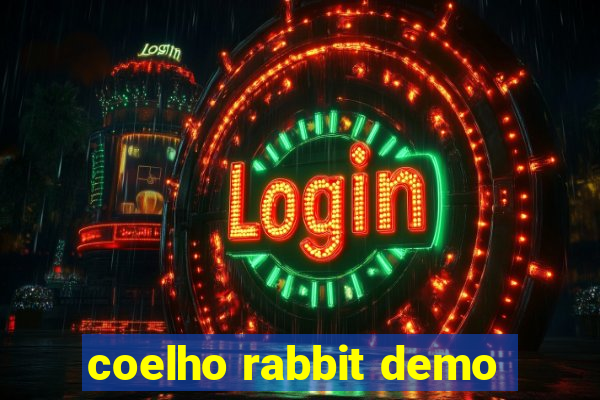 coelho rabbit demo