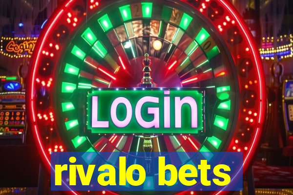 rivalo bets