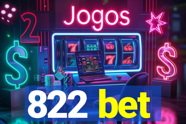 822 bet