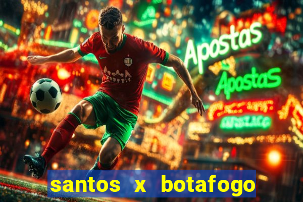 santos x botafogo sp palpites