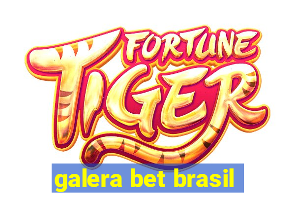 galera bet brasil