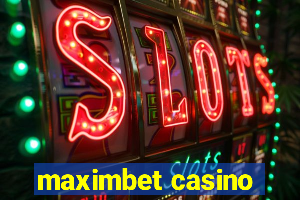 maximbet casino