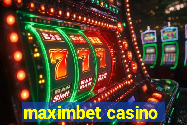 maximbet casino