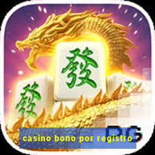 casino bono por registro