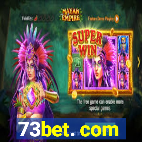 73bet. com