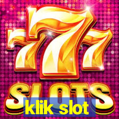 klik slot