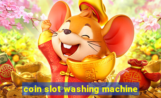 coin slot washing machine