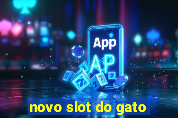 novo slot do gato