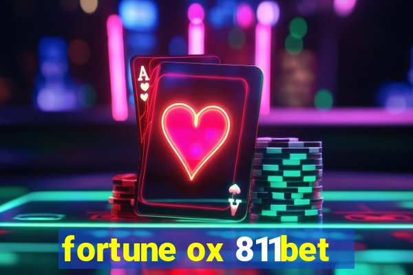 fortune ox 811bet