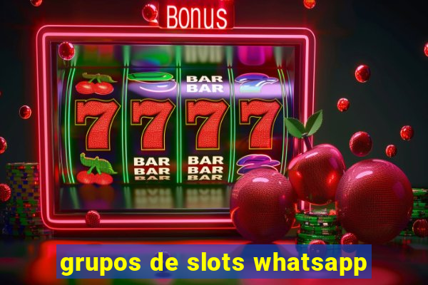 grupos de slots whatsapp