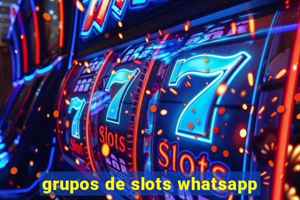 grupos de slots whatsapp