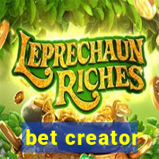 bet creator