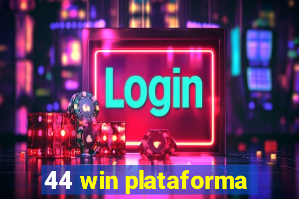 44 win plataforma