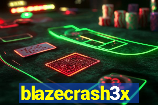 blazecrash3x