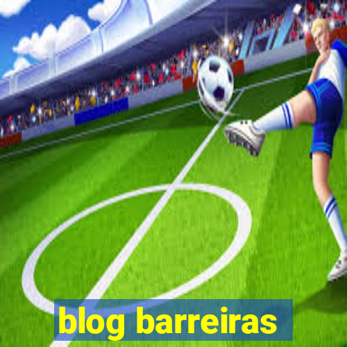 blog barreiras