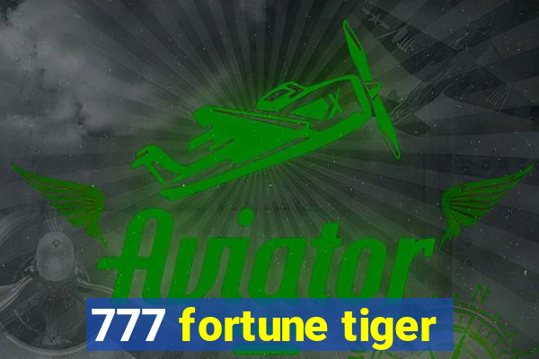 777 fortune tiger