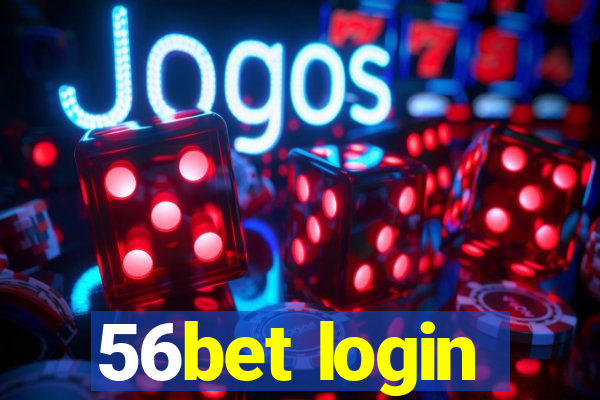 56bet login