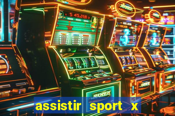 assistir sport x ponte preta