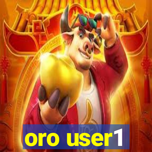 oro user1