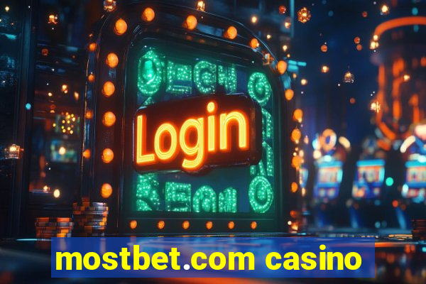 mostbet.com casino