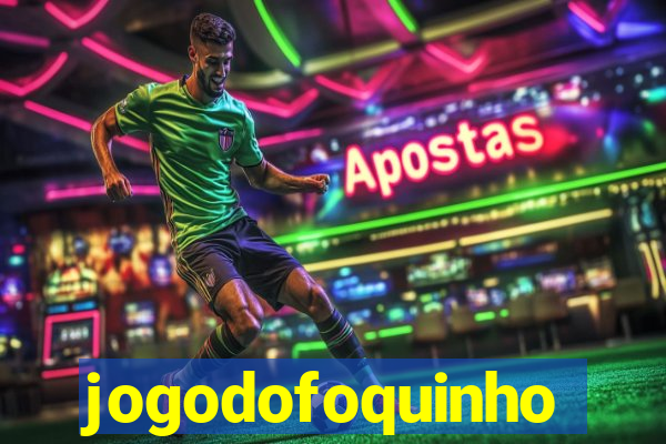 jogodofoquinho