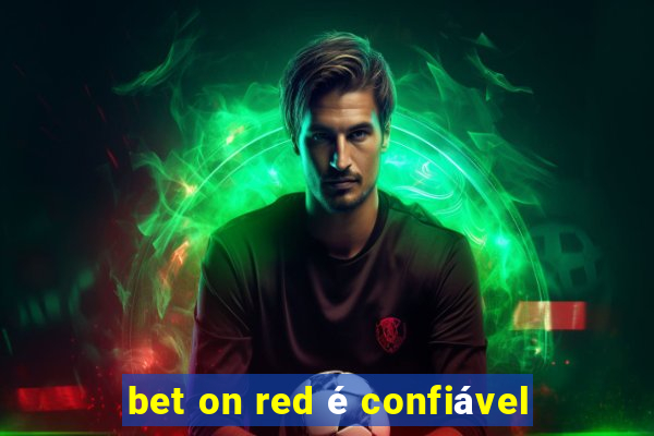 bet on red é confiável