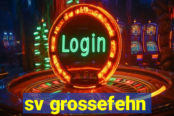 sv grossefehn