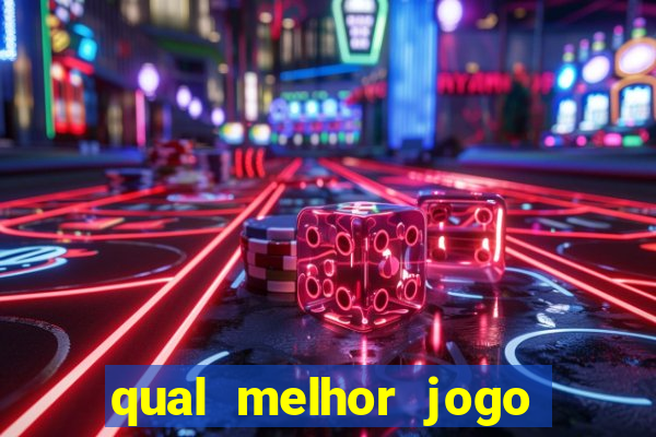 qual melhor jogo de ganhar dinheiro