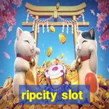 ripcity slot