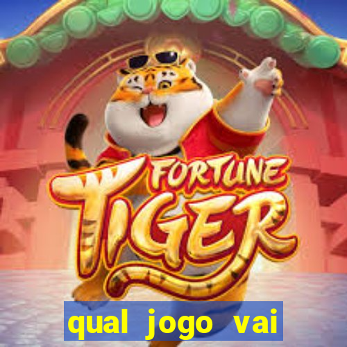 qual jogo vai passar hj na globo