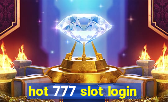 hot 777 slot login