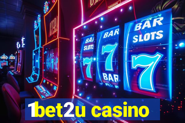 1bet2u casino