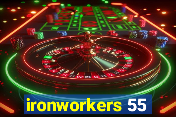 ironworkers 55