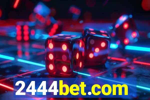 2444bet.com