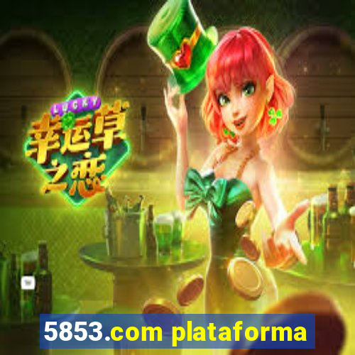 5853.com plataforma