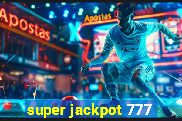 super jackpot 777