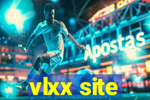 vlxx site